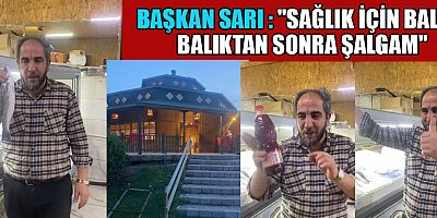 BAŞKAN SARI’DAN SAĞLIK İÇİN ÖNERİ: BALIK TÜKETİN!