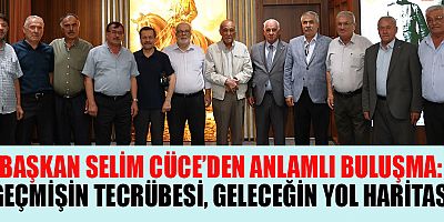 BAŞKAN SELİM CÜCE: “GEÇMİŞİN BİRİKİMİYLE GELECEĞE YÖN VERİYORUZ”