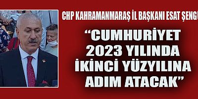 BAŞKAN ŞENGÜL, “CHP 98 YILDIR İLKELERİNDEN ASLA TAVİZ VERMEMİŞTİR”