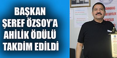 BAŞKAN ŞEREF ÖZSOY: KÜÇÜK ESNAF VE SANATKARI YAŞATMALIYIZ