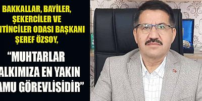 BAŞKAN ŞEREF ÖZSOY: 