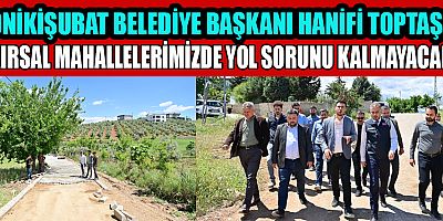 BAŞKAN TOPTAŞ, CÜCELİ’DEKİ KİLİT PARKE YOL ÇALIŞMALARINI YERİNDE İNCELEDİ