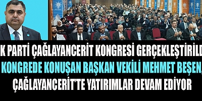 BAŞKAN VEKİLİ MEHMET BEŞEN DAHA İYİ YAŞANABİLİR ÇAĞLAYANCERİT İÇİN ÇALIŞIYORUZ 