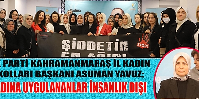 BAŞKAN YAVUZ: KADINA ŞİDDET İNSANLIĞA  İHANETTİR 