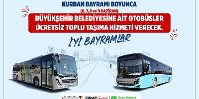 BAYRAM SÜRESİNCE BÜYÜKŞEHİR BELEDİYE OTOBÜSLERİ ÜCRETSİZ!