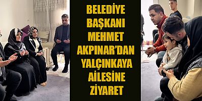 BELEDİYE BAŞKANI MEHMET AKPINAR:  DEPREM ŞEHİTLERİNİN EMANETİNE SAHİP ÇIKMAK ORTAK SORUMLULUĞUMUZ