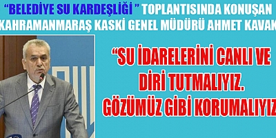 ‘BELEDİYE SU KARDEŞLİĞİ’ TOPLANTISI  DÜZENLENDİ