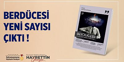 BERDÜCESİ’NİN GÜZ SAYISI YAYINDA