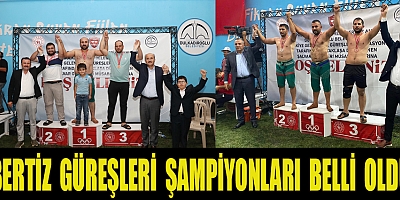 BERTİZ BOYALI GÜREŞLERİNİN  ŞAMPİYONLARI
