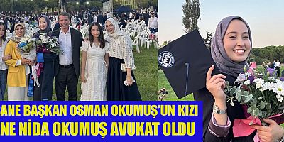 BİR BABANIN GURUR ANI: OKUMUŞ AİLESİNİN ARTIK BİR AVUKATI VAR!