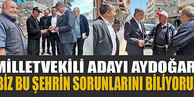“BİZ BU ŞEHRİN SORUNLARINI BİLİYORUZ”