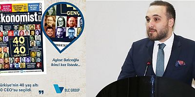 BLC GROUP’UN GENÇ CEO’SU BALCIOĞLU, PRESTİJLİ LİSTEYE BİR KEZ DAHA SEÇİLDİ