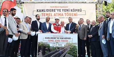 BÖLGEYE 80 MİLYON TL’LİK YATIRIM: KANLIDERE’NİN YENİ KÖPRÜSÜ’NÜN TEMELİ ATILDI