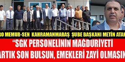 Büro Memur-Sen  Kahramanmaraş  Şube Başkanı Metin Atakan Sosyal Güvenlik Haftası