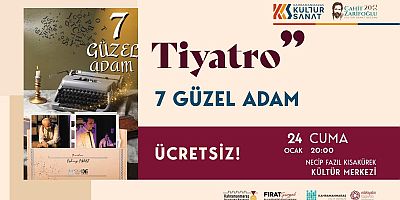BÜYÜKŞEHİR’DEN TİYATROSEVERLERE ÖZEL GECE: “7 GÜZEL ADAM” SAHNE ALIYOR