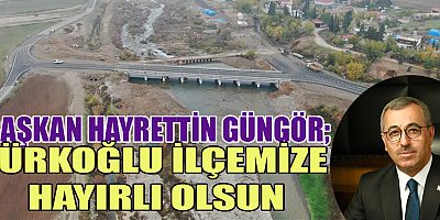 BÜYÜKŞEHİR’DEN TÜRKOĞLU’NA YENİ KÖPRÜ