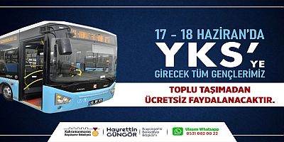 BÜYÜKŞEHİR’DEN YKS’YE GİRECEK ÖĞRENCİLERE ÜCRETSİZ ULAŞIM DESTEĞİ