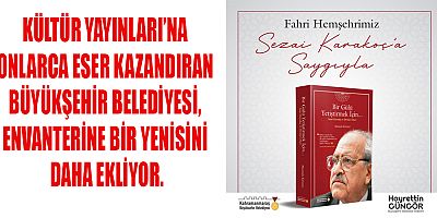 BÜYÜKŞEHİR’İN KÜLTÜR YAYINLARI’NA BİR ESER DAHA