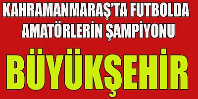 BÜYÜKŞEHİR ŞEHRİMİZİ  ‘BAL’LİGİNDE TEMSİL EDECEK
