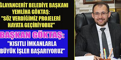 ÇAĞLAYANCERİT BELEDİYE BAŞKANI YEMLİHA GÖKTAŞ: 