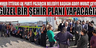 CEYHAN “YARALARI EN KISA ZAMANDA SARACAĞIZ”