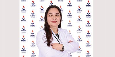 CİLT HASTALIKLARI UZMANI PROF. DR. PERİHAN ÖZTÜRK, SANKO ÜNİVERSİTESİ HASTANESİ’NDE