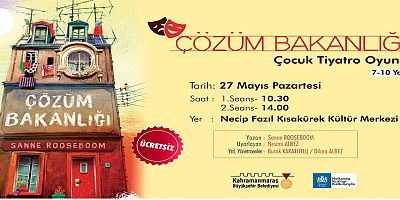 ÇÖZÜM BAKANLIĞI, BİR KEZ DAHA ÇOCUKLAR İÇİN PERDELERİNİ AÇACAK