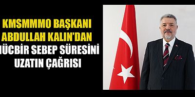 Kahramanmaraş Serbest Muhasebeci Mali Müşavirler Odası (KMSMMMO) Başkanı Abdullah Kalın