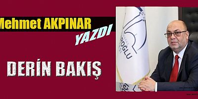 DERİN BAKIŞ