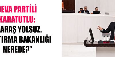 DEVA PARTILI KARATUTLU: “KOMŞU İLLERE YATIRIM VAR, MARAŞ’A GEÇİCİ ÇÖZÜMLER”