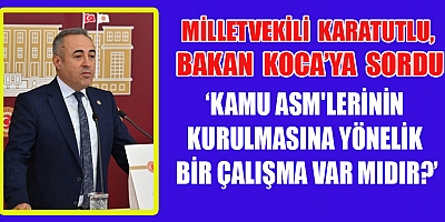 DEVA PARTİLİ KARATUTLU,  ‘SAĞLIK ÇALIŞANLARINA YÖNELİK TEŞVİKLER ARTIRILMALI’