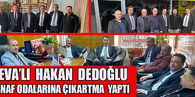 DEVA PARTİSİ ONİKİŞUBAT İLÇE BAŞKANI HAKAN DEDOĞLU VE HEYETİ ESNAF ODALARINA ÇIKARTMA YAPTI