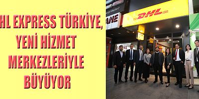 DHL Express Türkiye Kahramanmaraş’ta yeni açtığı servis noktasında müşterilerinin uluslararası hava taşımacılık taleplerini karşılayacak.