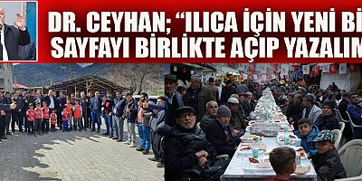 DR. CEYHAN “HEP BİRLİKTE TERTEMİZ BÜYÜK BİR SAYFA AÇALIM”