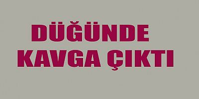 DÜĞÜNDE TARTIŞMA BÜYÜDÜ: POMPALI TÜFEKLE 6 KİŞİ YARALANDI