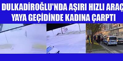 DULKADİROĞLU'NDA KAZA: 1 YARALI