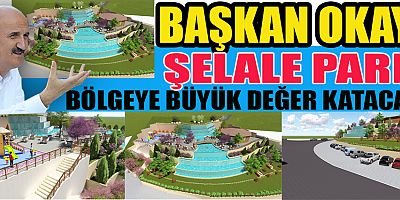 DULKADİROĞLU’NDAN BEYAZITLI MAHALLESİNE ŞELALE PARK