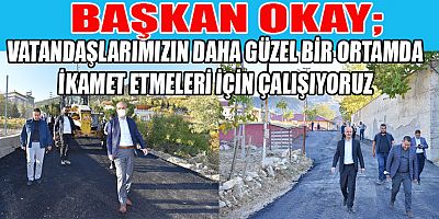 DULKADİROĞLU’NUN SOKAKLARI DEĞİŞİYOR VE GÜZELLEŞİYOR