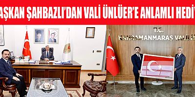 DUYGULANDIRAN JEST: BAŞKAN ŞAHBAZLI’DAN VALİ ÜNLÜER’E ANLAM YÜKLÜ HEDİYE