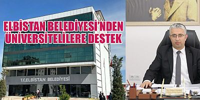 ELBİSTAN BELEDİYESİ’NDEN ÜNİVERSİTELİLERE DESTEK: “EĞİTİM DESTEĞİ BİZDEN, BAŞARI SİZDEN!”