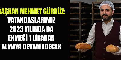 ELBİSTAN’DA HALK EKMEK 2023 YILINDA DA 1 LİRA