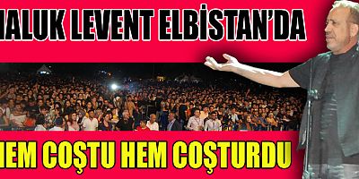 ELBİSTAN FESTİVALİ MUHTEŞEM BAŞLADI