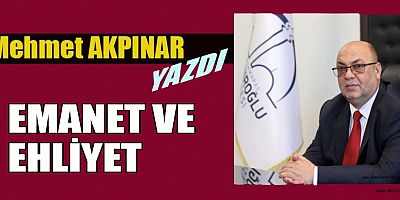 EMANET VE EHLİYET