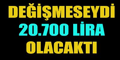 EN DÜŞÜK EMEKLİ MAAŞI KAÇ TL OLACAK?