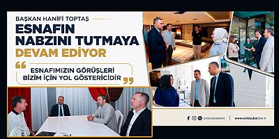 ESNAFTAN BAŞKAN HANİFİ TOPTAŞ’A TEŞEKKÜR  