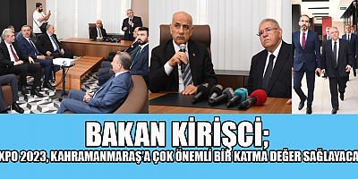  “EXPO KAHRAMANMARAŞ’A KATMA DEĞER SAĞLAYACAK”