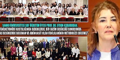 FENİLKETONÜRİDE BESLENME İLKELERİ VE BESİN HAZIRLAMA ATÖLYESİ