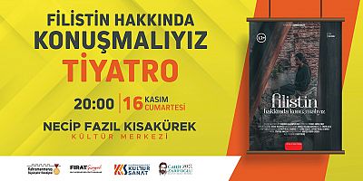 FİLİSTİN’İN MÜCADELESİ SAHNEYE TAŞINIYOR