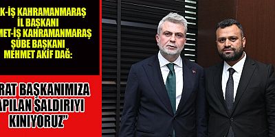 “FIRAT BAŞKANIMIZA YAPILAN SALDIRIYI KINIYORUZ”