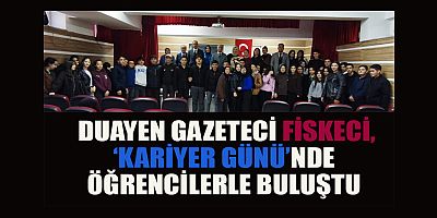 FİSKECİ, ÖĞRENCİLERE YAŞANMIŞ YILLARI ANLATTI 